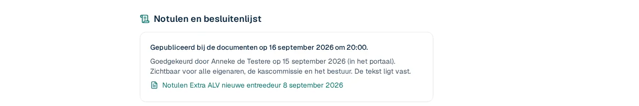 Notulen en besluitenlijst: wie ze heeft goedgekeurd en wanneer ze zijn gepubliceerd.